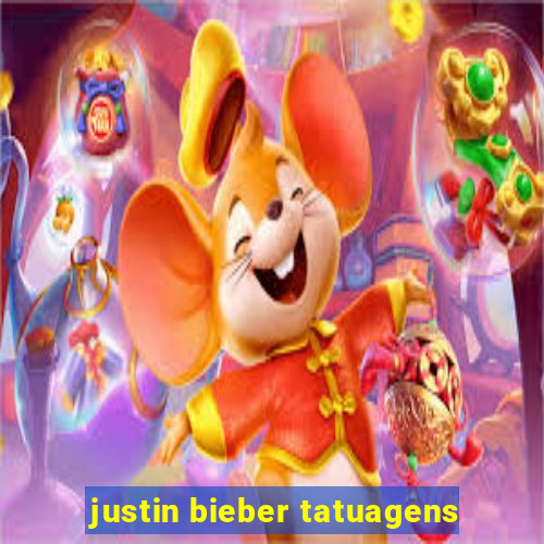 justin bieber tatuagens